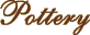 Pottery